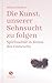 Die Kunst, unserer Sehnsucht zu folgen: Spiritualität in Zeiten des Umbruchs