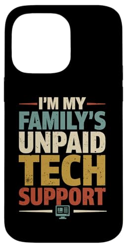 Familys Unpaid Tech Support Funny Tech Computer Nerd Geek �X�}�z�P�[�X iPhone 14 Pro Max �p