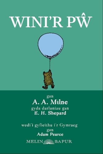 Wini'r Pŵ (Winnie the Pooh in Welsh; eBook) (Welsh Edition)