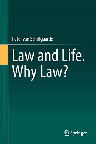 Law and Life. Why Law? Law and Life. Why Law?