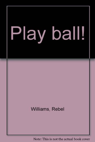 Play ball! 0780290542 Book Cover
