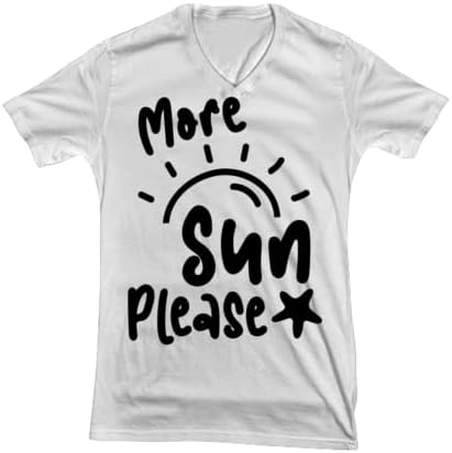 More Sun Please Funny Summer V Neck Tee T-Shirt