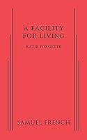 A Facility for Living 0573702527 Book Cover
