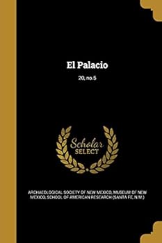 Paperback El Palacio; 20, no.5 [Spanish] Book