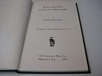 Jean Anouilh: An Annotated Bibliography (The Scarecrow author bibliographies) 0810805936 Book Cover
