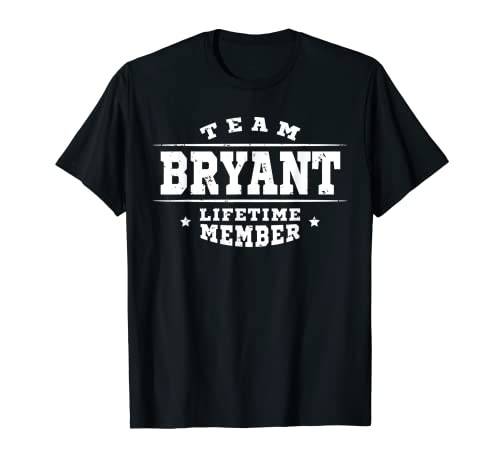 Team Bryant Lifetime Member Gift Shirt Proud Family Apellido Camiseta