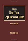 Gibson's New York Legal Research Guide, 4th Edition
