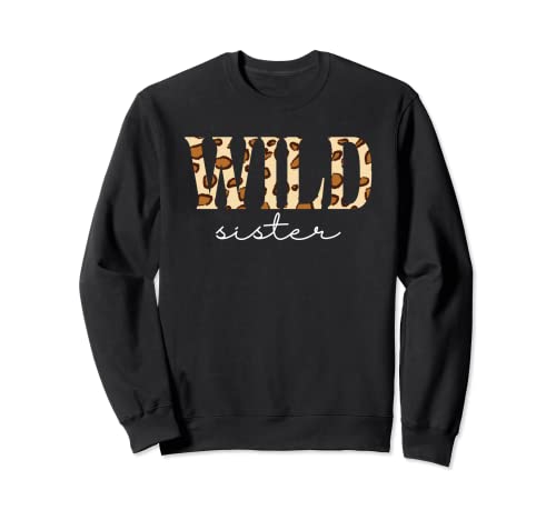 Wild Sister | Niños Hijo Hija | Hermanos Hermanas Sudadera