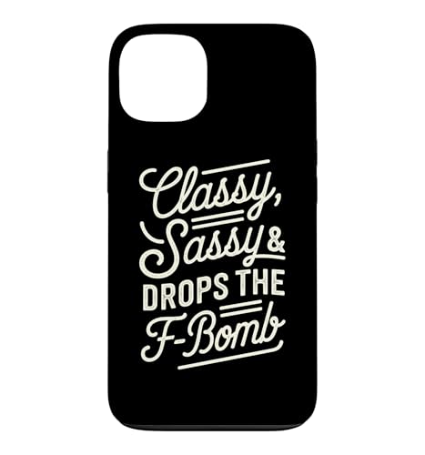 Classy Sassy & Drops the F-Bomb �ʔ�����_�Ȑ����̗��l�B �X�}�z�P�[�X iPhone 13 �p
