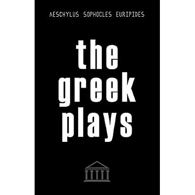 The Greek Plays