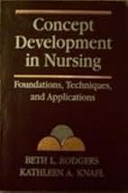 語学+参考書 Concept Development in Nursing: Foundations Techniques and Applications (Rodgers Concept Development in Nursing) 語学+参考書 Concept Development in Nursing: Foundations
