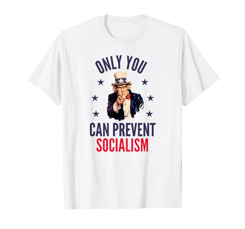 Only You Can Prevent Socialism t-shirt, Branco, S