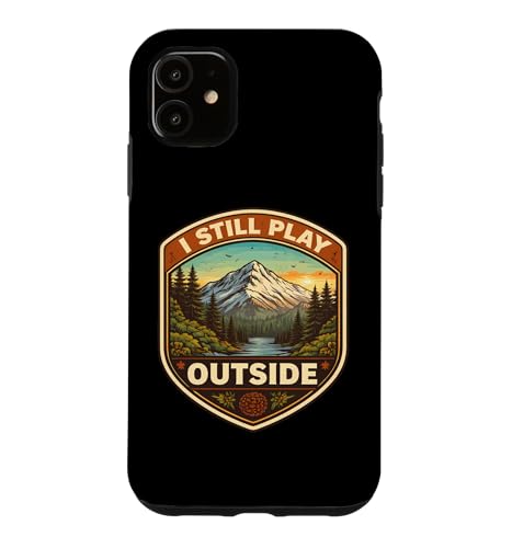 I Still Play Outdoors Nature Hiker �L�����v �n�C�L���O �X�}�z�P�[�X iPhone 11 �p