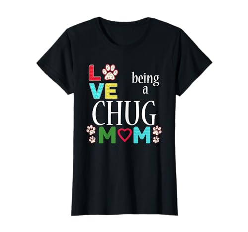 Best Chug Dog Mom I Love Chugs TShirt for Girls T-Shirt