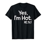 Yes I'm Hot Me Awesome Gift
