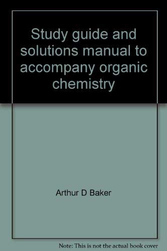 Amazon.co.jp: Study guide and solutions manual to accompany organic ...