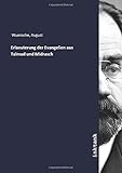 Erlaeuterung der Evangelien aus Talmud und Midrasch - August Wuensche 