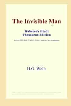 The Invisible Man Webster S Hindi Thesaurus Edition Wells H G Amazon Com Books
