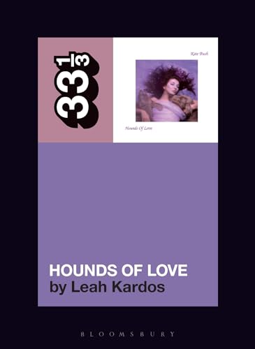 Kate Bush's Hounds Of Love (By: Leah Kardos)