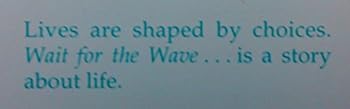 Hardcover Wait For The Wave Book