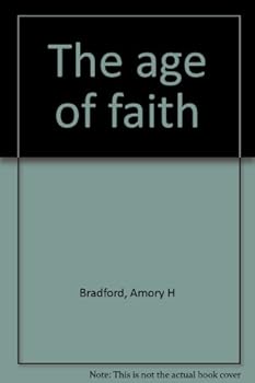 Hardcover The age of faith Book