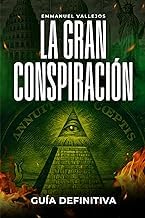 Inside the Pages of Kindle Edition LA GRAN CONSPIRACI&Oacute;N: Gu&iacute;a Definitiva (Spanish Edition) Detailed Review Kindle & Audio Preview Must Read