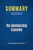  Summary: The Membership Economy: Review and Analysis of Kellman Baxter\'s Book