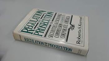 Hardcover Regulation by Prosecution: The Securities and Exchange Commission vs Corporate America Book