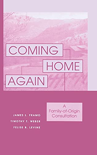 Coming Home Again: A Family-of-Origin Consultation