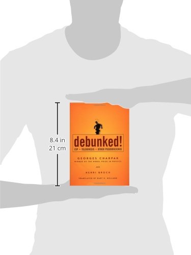 Debunked!: ESP, Telekinesis, and Other Pseudoscience