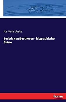 Paperback Ludwig van Beethoven: Biographische Skizze [German] Book