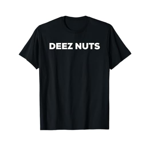 Deez Nuts T Shirt