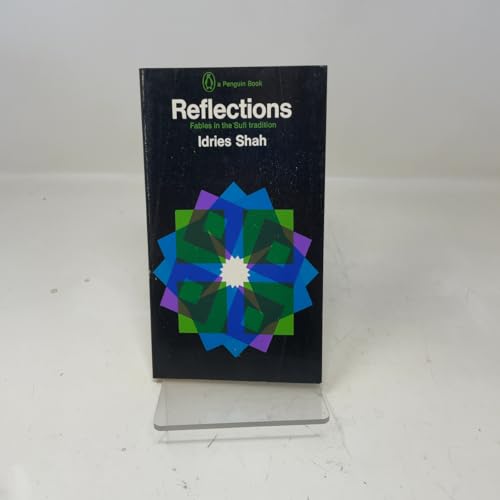 Reflections: Fables in the Sufi Tradition 0140034110 Book Cover