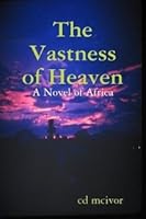 The Vastness of Heaven 0981007007 Book Cover