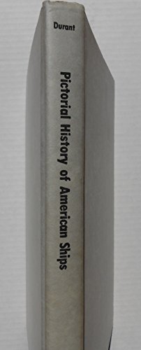 Pictorial History of American Ships B000YEJ5ZS Book Cover