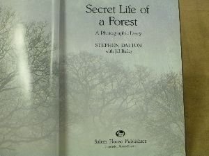 Hardcover The Secret Life of a Forest: A Photograhpic Essay Book