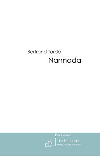 Télécharger Narmada (Documents Espace Monde) Livre PDF Gratuit