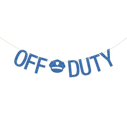 Off Duty Banner, Happy Retirement Sign Police Officer Retirement Party Decorations, Policeman Retired Farewell Party Decorations Blue Glitter