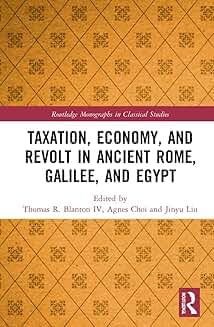 Buy Taxation, Economy, and Revolt in Ancient Rome, Galilee, and Egypt — BookShops.in