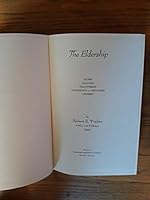 The eldership: Elders, deacons, deaconesses, evangelists or preachers, members B0007G0KI4 Book Cover