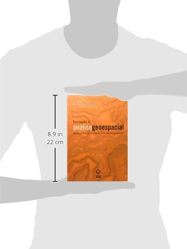 Iniciação à análise geoespacial: Teoria, técnicas e exemplos para geoprocessamento