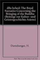 DBA'Bzehd. the Royal Narrative Concerning the Bringing of Buddha's Doctrine to Tibet 3700129564 Book Cover