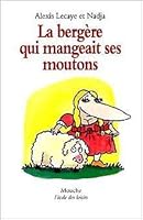 LA BERGERE QUI MANGEAIT SES MOUTONS 2211053033 Book Cover