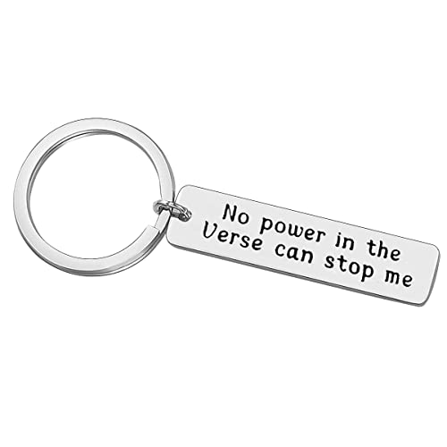 Xiahuyu Inspirational Keychain Gifts No Power in The Verse Can Stop Me Keychain Serenity Keychain Firefly Inspired Gift Firefly Fans Gift for Women Men