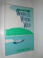 To the Woods and Waters Wild: A Collection of Irish Writings 0944638023 Book Cover