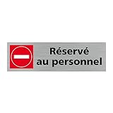 Pictogramme Réservé au personnel (Q0208). Signalisation Porte - 170 X 50 mm - Autocollant souple ou plaque alu brossé 2mm. - Plaque aluminium brossé - Plaque aluminium brossé -
