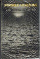 Hardcover Invisible Horizons True Mysteries of the Sea Book