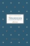  Träumereien an französischen Kaminen: 22 illustrierte Märchen