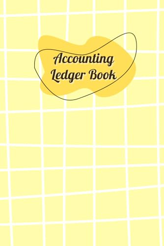 Pastel Yellow Cover: Accounting Ledger Book for Tracking Income & Expense, helps you log your money clearly and consistently, come with undated calendar, Size 6”x9”, 120 Pages.