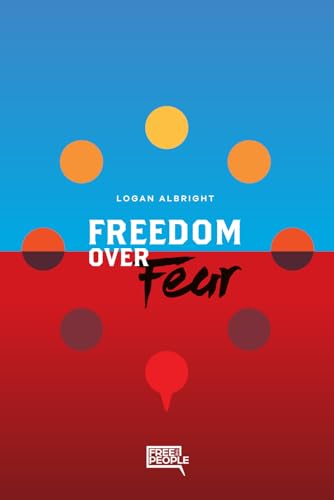 Freedom Over Fear